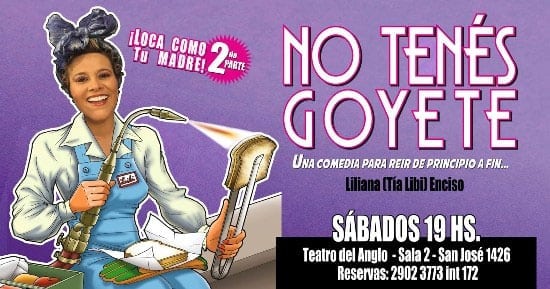 No Tenés Goyete